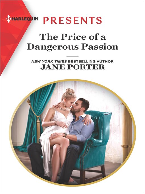 Title details for The Price of a Dangerous Passion by Jane Porter - Available